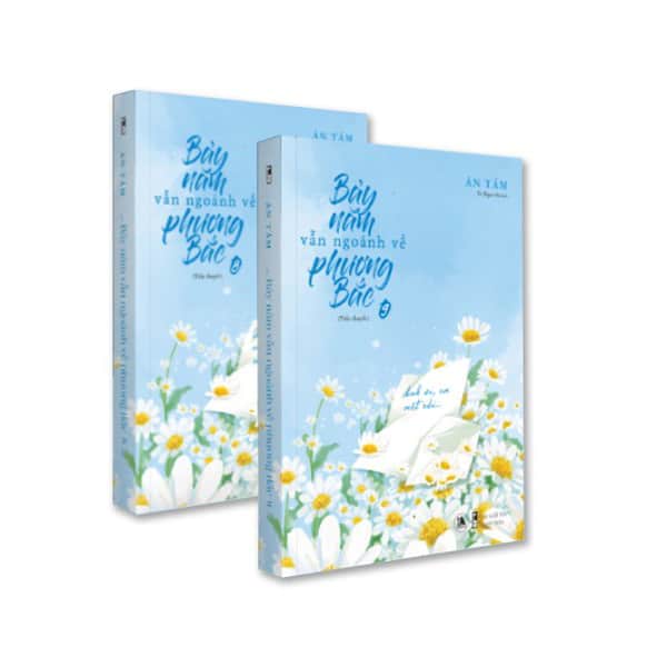 Bộ Bảy Năm Vẫn Ngoảnh Về Phương Bắc (Tập 8 9) PDF