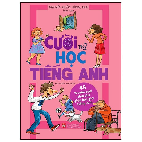 Cười Và Học Tiếng Anh – 45 Truyện Cười Chơi Chữ Giúp Học Giỏi Tiếng Anh PDF