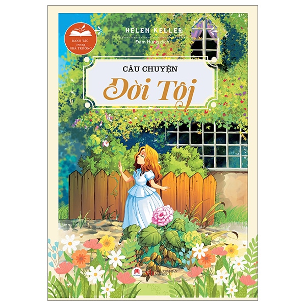Danh Tác Trong Nhà Trường – Câu Chuyện Đời Tôi (Tái Bản 2024) PDF