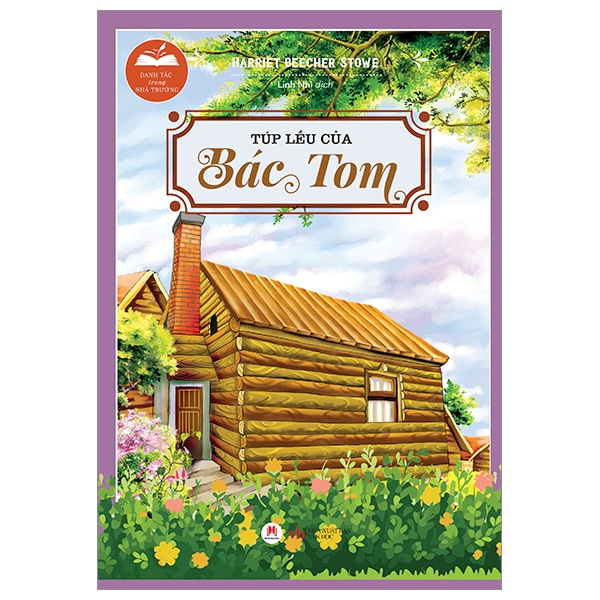 Danh Tác Trong Nhà Trường – Túp Lều Của Bác Tom (Tái Bản 2024) PDF