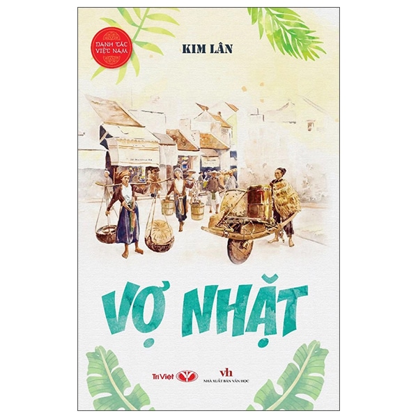 Danh Tác Việt Nam – Vợ Nhặt (Tái Bản 2025) PDF