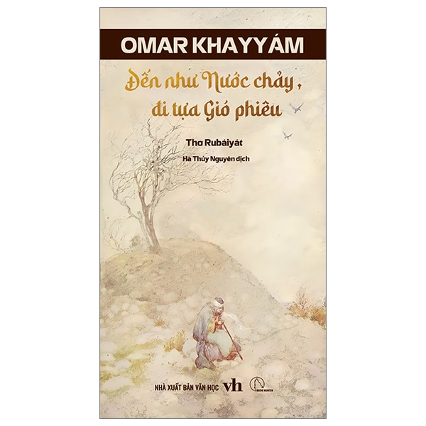 Đến Tựa Nước Chảy, Đi Tựa Gió Phiêu – Thơ Rubaiyat PDF
