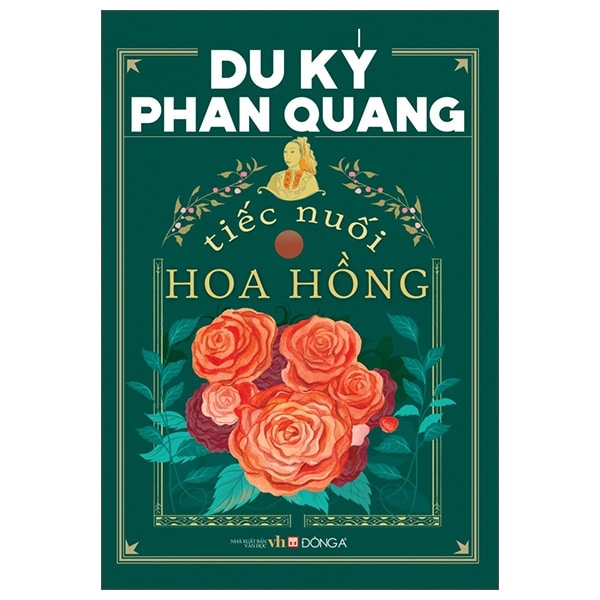 Du Ký Phan Quang – Tiếc Nuối Hoa Hồng PDF