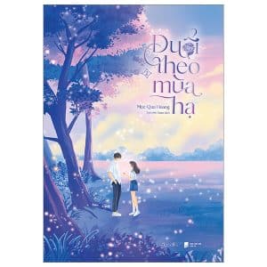 Đuổi Theo Mùa Hạ - Tập 2 PDF