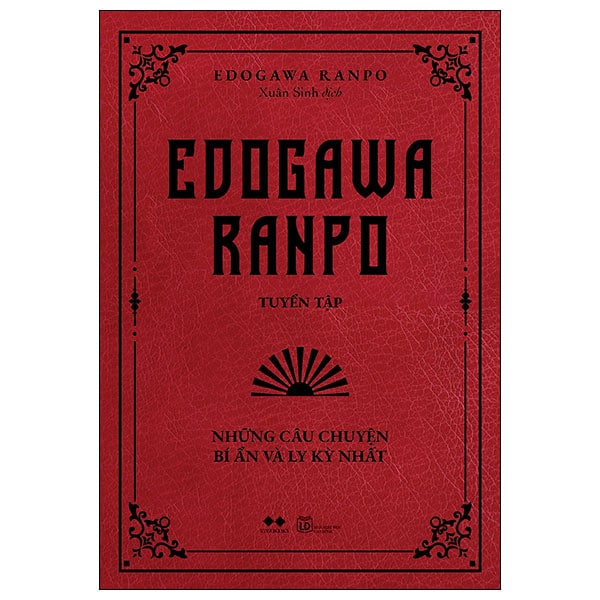 Edogawa Ranpo Tuyển Tập - Những Câu Chuyện Bí Ẩn Và Ly Kỳ Nhất (Tái Bản 2025) PDF