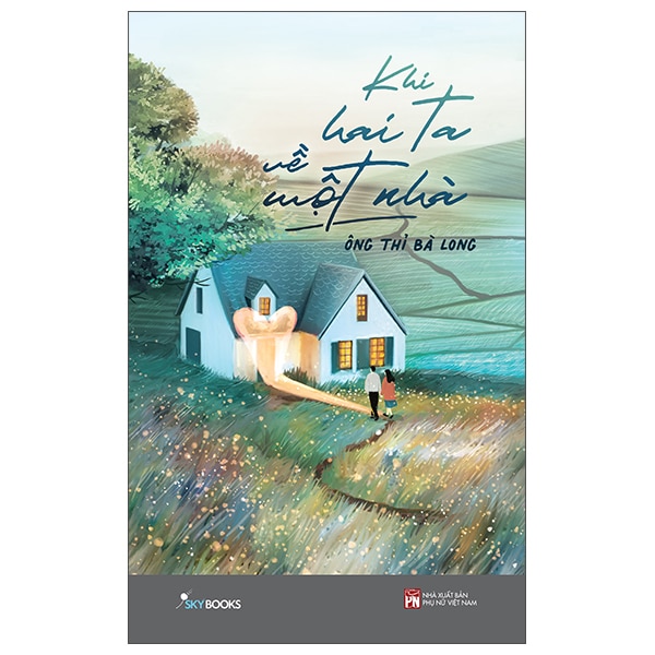 Khi Hai Ta Về Một Nhà PDF