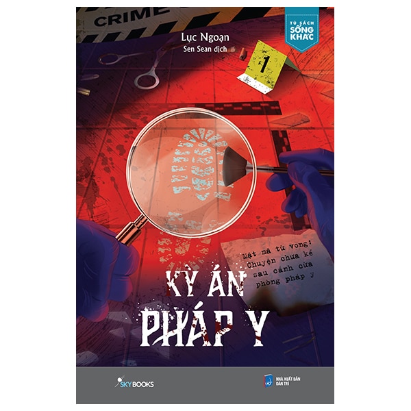 Kỳ Án Pháp Y – Mật Mã Tử Vong – Chuyện Chưa Kể Sau Cánh Cửa Pháp Y PDF
