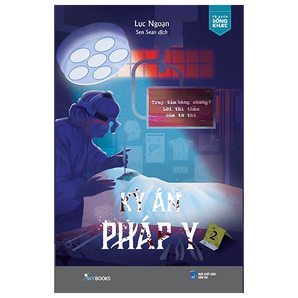 Kỳ Án Pháp Y – Tập 2 – Truy Tìm Bằng Chứng – Lời Thì Thầm Của Tử Thi PDF
