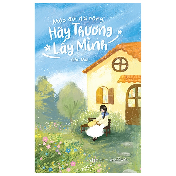 Một Đời Dài Rộng Hãy Thương Lấy Mình PDF Một Đời Dài Rộng Hãy Thương Lấy Mình PDF