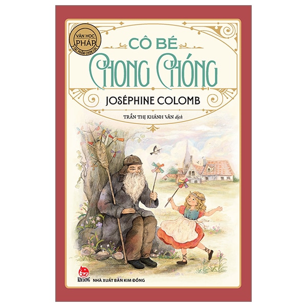 Tác Phẩm Chọn Lọc – Văn Học Pháp – Cô Bé Chong Chóng PDF
