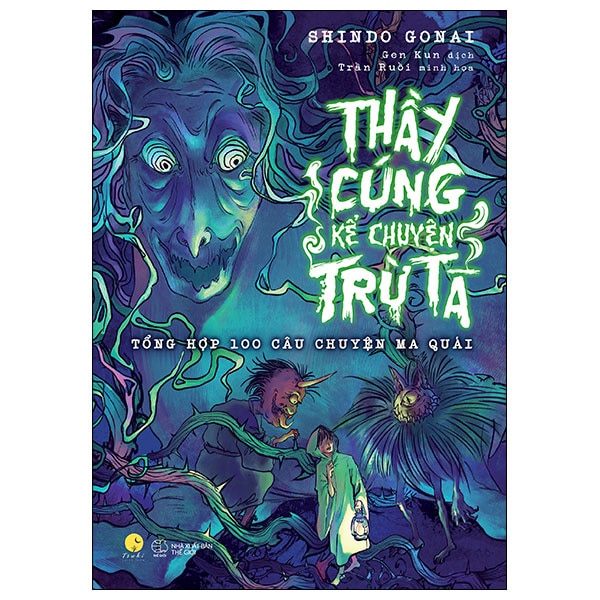 Thầy Cúng Kể Chuyện Trừ Tà – Tổng Hợp 100 Câu Chuyện Ma Quái PDF