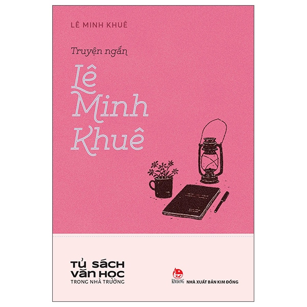 Tủ Sách Văn Học Trong Nhà Trường – Truyện Ngắn Lê Minh Khuê PDF