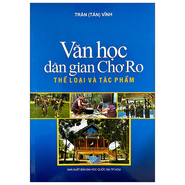 Văn Học Dân Gian Chơ Ro – Thể Loại Và Tác Phẩm PDF