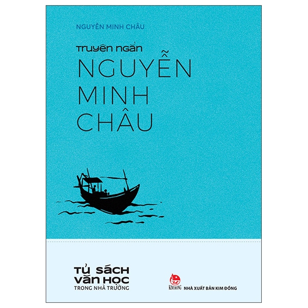 Văn Học Trong Nhà Trường – Truyện Ngắn Nguyễn Minh Châu PDF