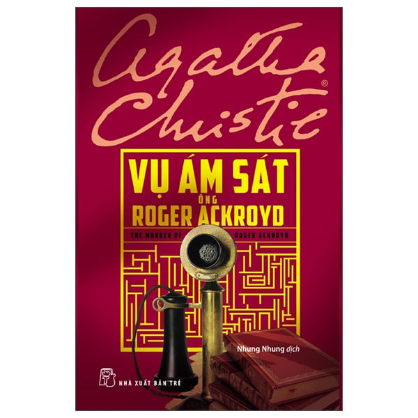 Vụ Ám Sát Ông Roger Ackroyd (Tái Bản 2025) PDF