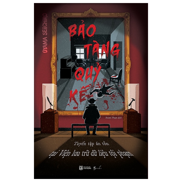 Bảo Tàng Quỷ Kế – Tuyển Tập Án Tồn Tại Viện Lưu Trữ Dữ Liệu Tội Phạm PDF