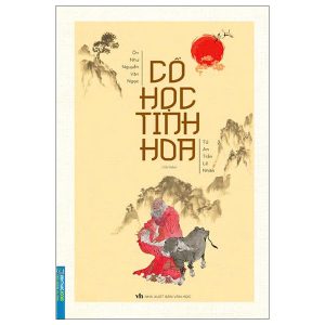 Cổ Học Tinh Hoa (Tái Bản 2025) PDF