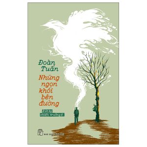 Những Ngọn Khói Bên Đường - Bút Ký Chiến Trường K PDF