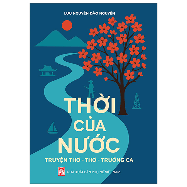 Thời Của Nước – Truyện Thơ-Thơ-Trường Ca PDF