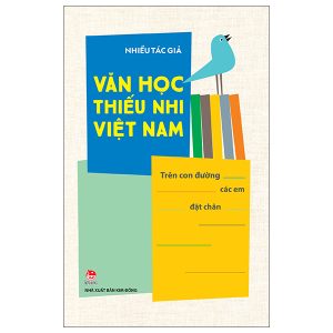 Văn Học Thiếu Nhi Việt Nam - Trên Con Đường Các Em Đặt Chân PDF
